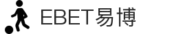 EBET易博·(中国)真人平台